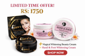SAVE RS 600/- FACE WHITENING CREAM AND HAND FOOT WHITENING CREAM LIMITED TIME OFFER